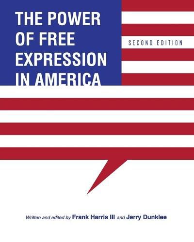 Cover image for The Power of Free Expression in America