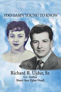 Cover image for Too Damn Young to Know