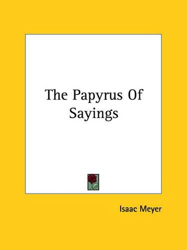 The Papyrus of Sayings