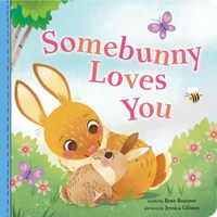 Cover image for Somebunny Loves You