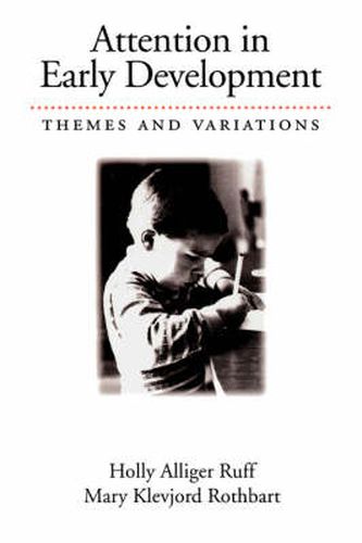 Cover image for Attention in Early Development: Themes and Variations