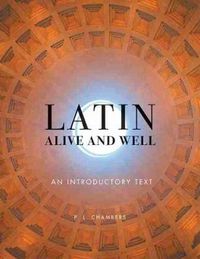 Cover image for Latin Alive and Well: An Introductory Text