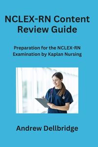 Cover image for NCLEX-RN Content Review Guide