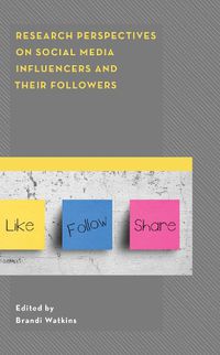 Cover image for Research Perspectives on Social Media Influencers and their Followers