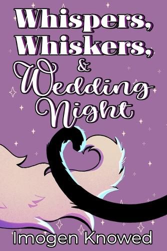 Cover image for Whispers, Whiskers, & Wedding Night