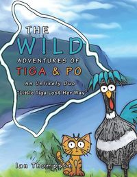 Cover image for The Wild Adventures of Tiga & Po