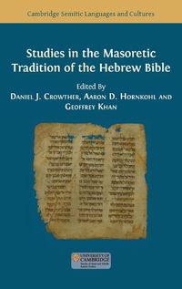 Cover image for Studies in the Masoretic Tradition of the Hebrew Bible