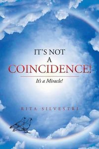 Cover image for It's Not a Coincidence!: It's a Miracle!