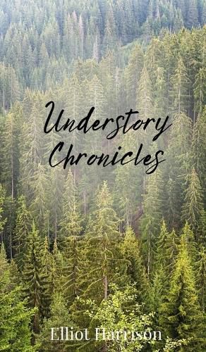 Cover image for Understory Chronicles