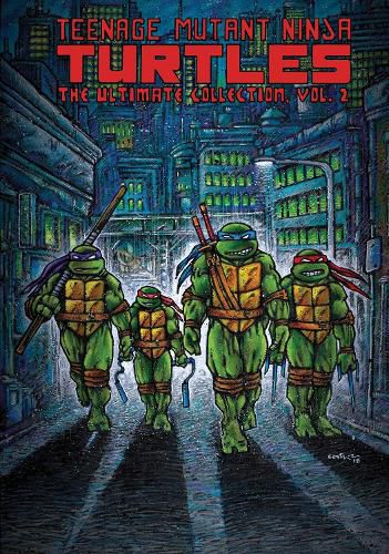 Cover image for Teenage Mutant Ninja Turtles: The Ultimate Collection, Vol. 2