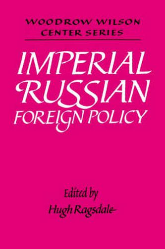 Imperial Russian Foreign Policy