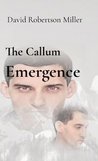 Cover image for The Callum Emergence