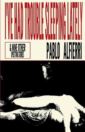 Cover image for I've Had Trouble Sleeping Lately