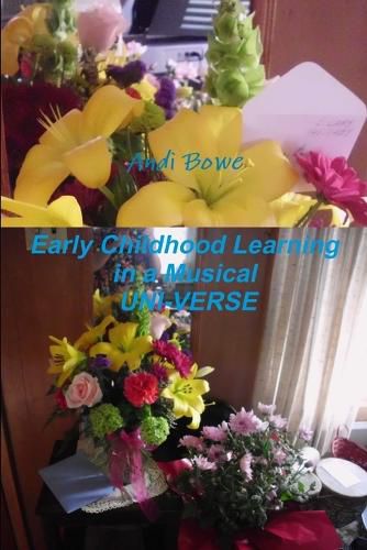 Cover image for Early Childhood Learning in a Musical UNI-VERSE