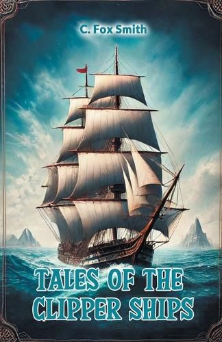 Cover image for Tales of the clipper ships (Edition2024)