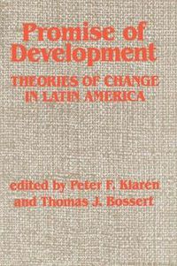 Cover image for Promise Of Development: Theories Of Change In Latin America