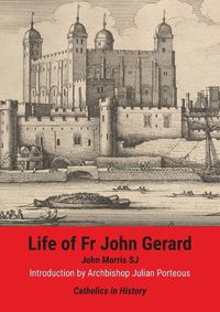 Cover image for Life of Fr John Gerard