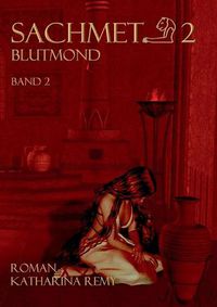 Cover image for Sachmet Blutmond: Band 2