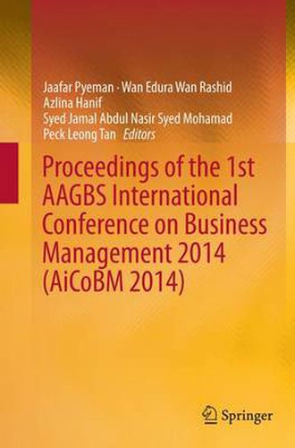 Cover image for Proceedings of the 1st AAGBS International Conference on Business Management 2014 (AiCoBM 2014)