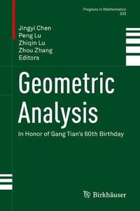 Cover image for Geometric Analysis: In Honor of Gang Tian's 60th Birthday