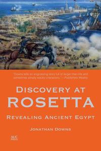 Cover image for Discovery at Rosetta: Revealing Ancient Egypt