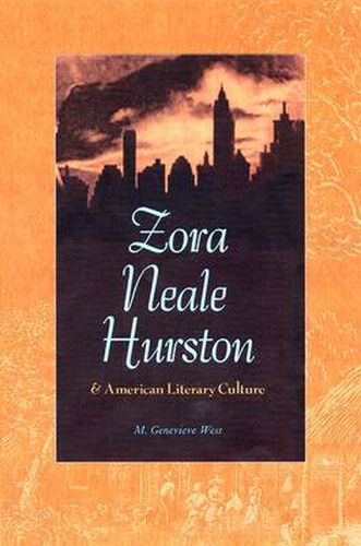 Zora Neale Hurston and American Literary Culture