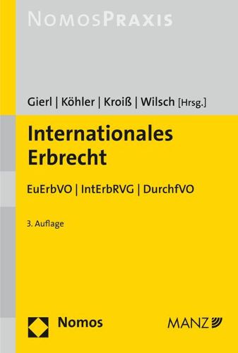 Cover image for Internationales Erbrecht: Euerbvo U Interbrvg U Durchfvo