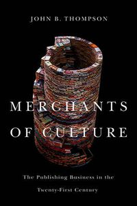 Cover image for Merchants of Culture: The Publishing Business in the Twenty-First Century