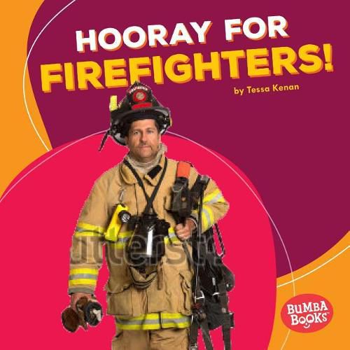 Hooray for Firefighters!