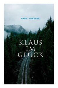 Cover image for Klaus im Gl ck