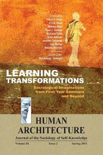 Learning Transformations: Sociological Imaginations from First Year Seminars and Beyond