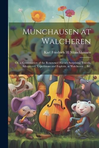 Munchausen at Walcheren