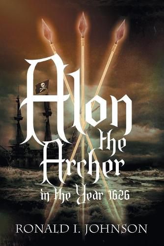 Cover image for Alon the Archer in the Year 1626