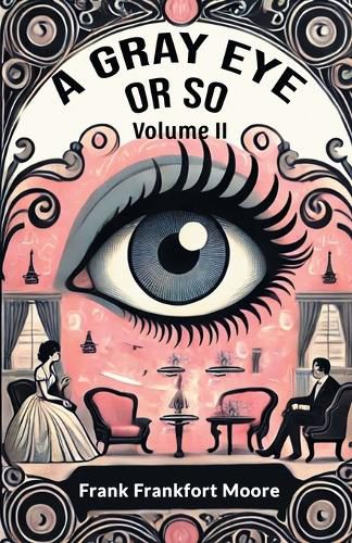 Cover image for A Gray Eye Or So Volume II