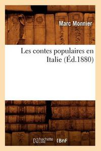 Cover image for Les Contes Populaires En Italie (Ed.1880)