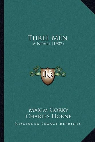 Three Men: A Novel (1902)