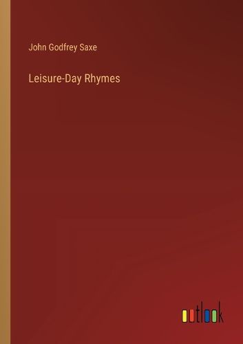 Cover image for Leisure-Day Rhymes