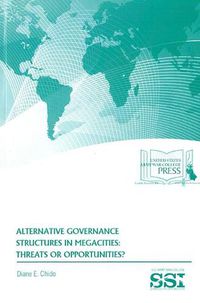 Cover image for Alternative Governance Structures in Megacities: Threats or Opportunities?