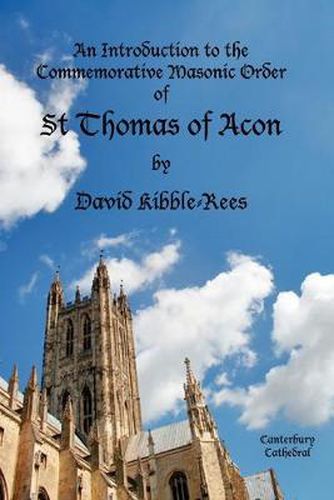 Cover image for An Introduction to the Commemorative Masonic Order of St Thomas of Acon