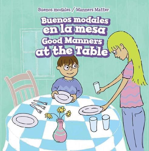 Cover image for Buenos Modales En La Mesa / Good Manners at the Table