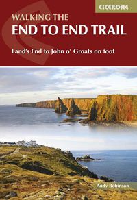 Cover image for Walking the End to End Trail: Land's End to John o' Groats on foot