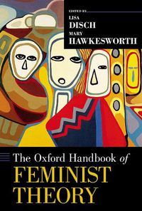 Cover image for The Oxford Handbook of Feminist Theory