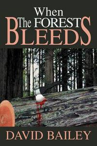 Cover image for When the Forest Bleeds
