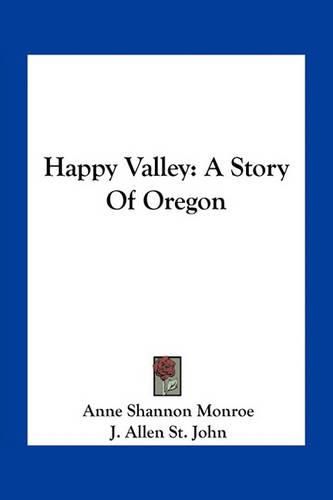 Happy Valley: A Story of Oregon