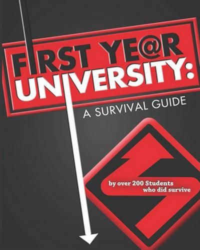 Cover image for First Year University: : A Survival Guide