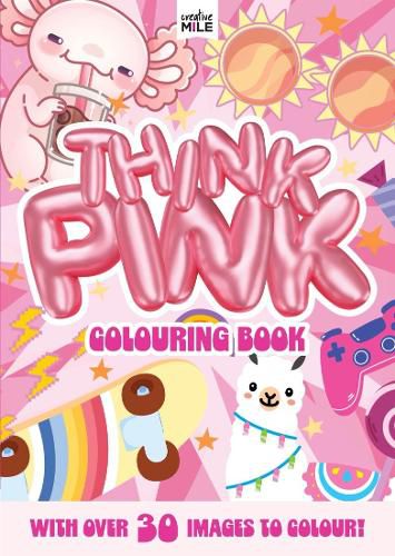 Cover image for Think Pink Colouring Book