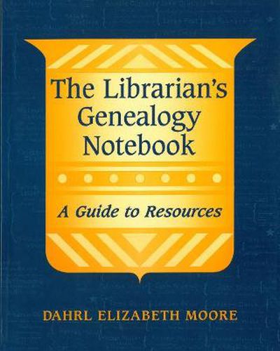 Cover image for The Librarian's Genealogy Notebook