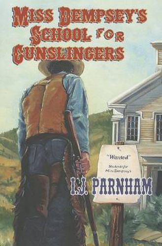 Cover image for Miss Dempsey's School for Gunslingers