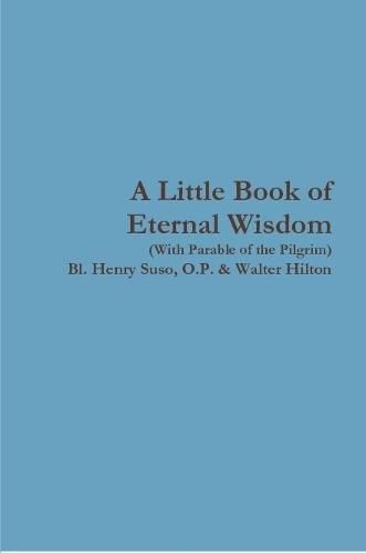 A Little Book of Eternal Wisdom