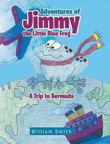 Cover image for Adventures of Jimmy the Little Blue Frog